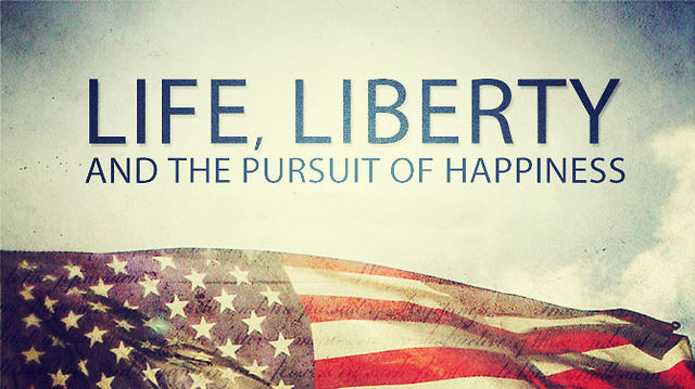 What does Life Liberty and Pursuit of Happiness Mean?